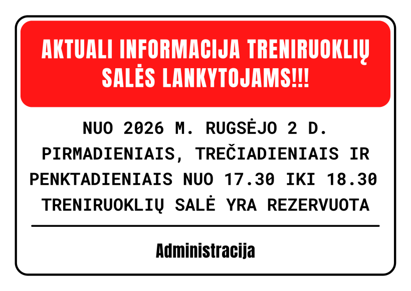 Aktuali informacija treniruoklių salės lankytjams